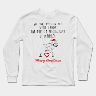 Pitbull We Make Eye Contact While I Poop Merry Christmas Long Sleeve T-Shirt
